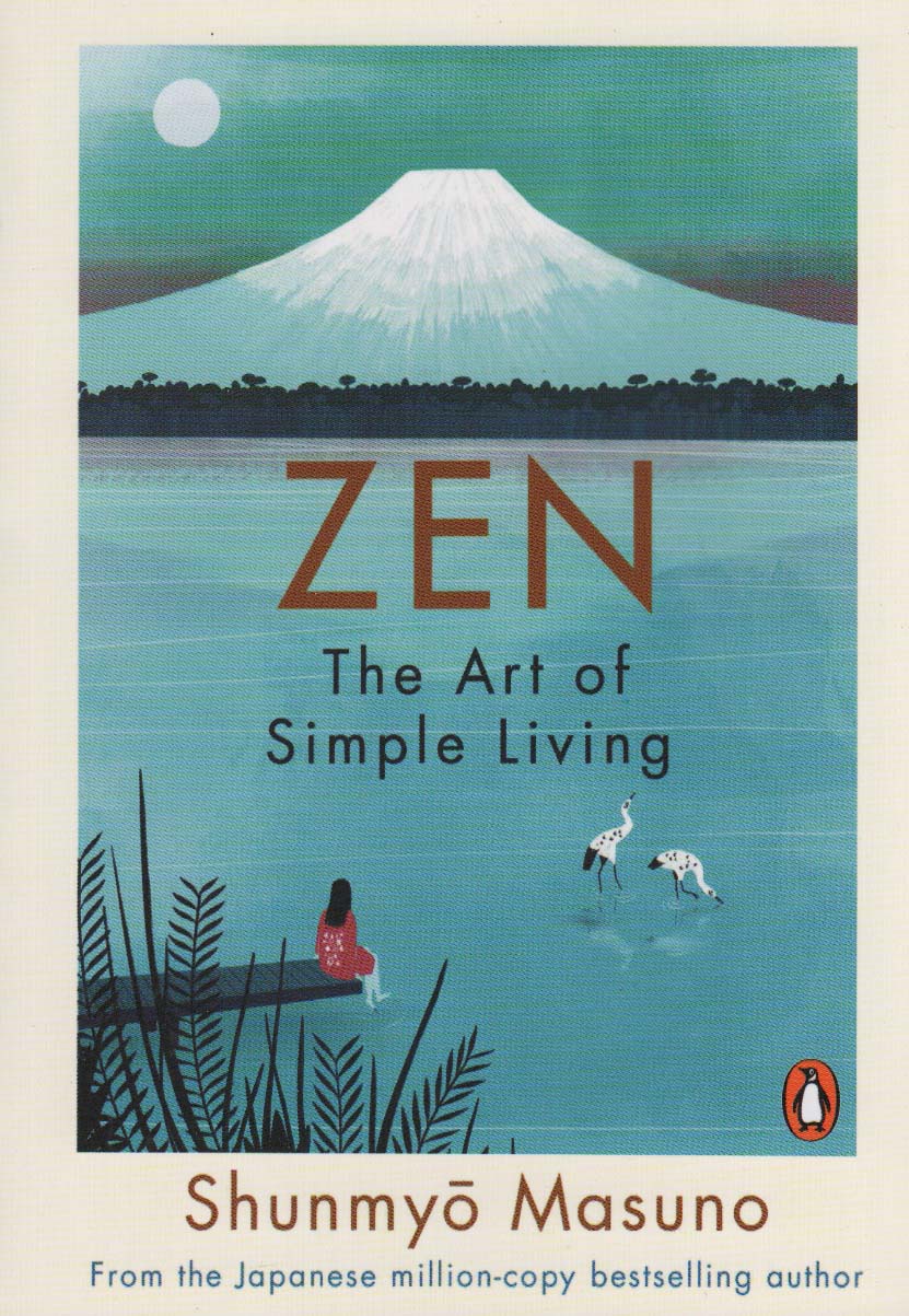 ZEN:THE ART OF SIMPLE LIVING (ذن:هنر ساده زیستن)،(زبان اصلی،انگلیسی)