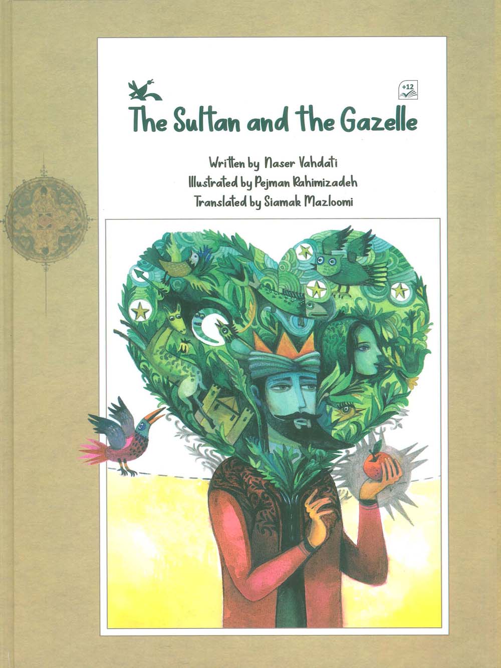 THE SULTAN AND THE GAZELLE:سلطان و آهو (انگلیسی)،(گلاسه)