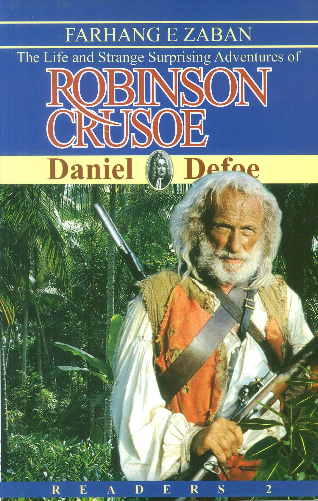 ROBINSON CRUSOE:رابینسون کروزه،ریدرز 2 (زبان اصلی،انگلیسی)