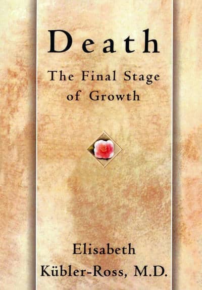 DEATH:THE FINAL STAGE OF GROWTH:مرگ:مرحله نهایی رشد (زبان اصلی،انگلیسی)