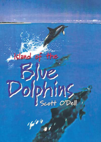 ISLAND OF THE BLUE DOLPHINS:جزیره دلفین های آبی (زبان اصلی،انگلیسی)