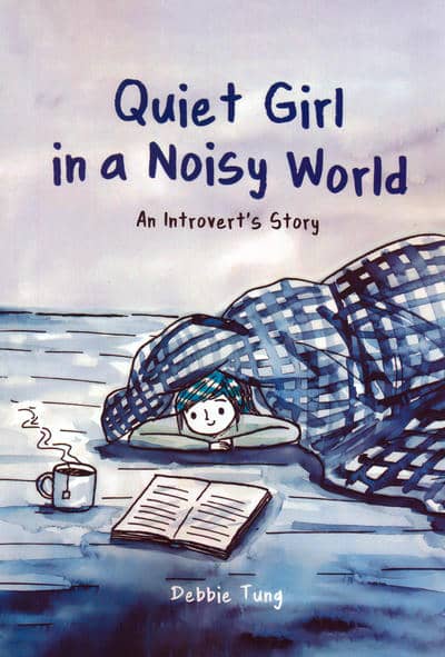 QUIET GIRL IN A NOISY WORLD:دختری ساکت در دنیایی پرهیاهو (زبان اصلی،انگلیسی)