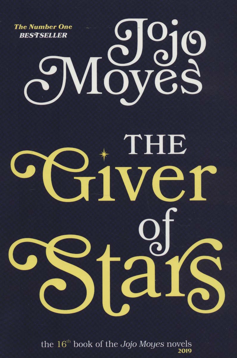 جوجو مویز16 (بخشنده ستارگان:THE GIVER OF STARS)،(انگلیسی)