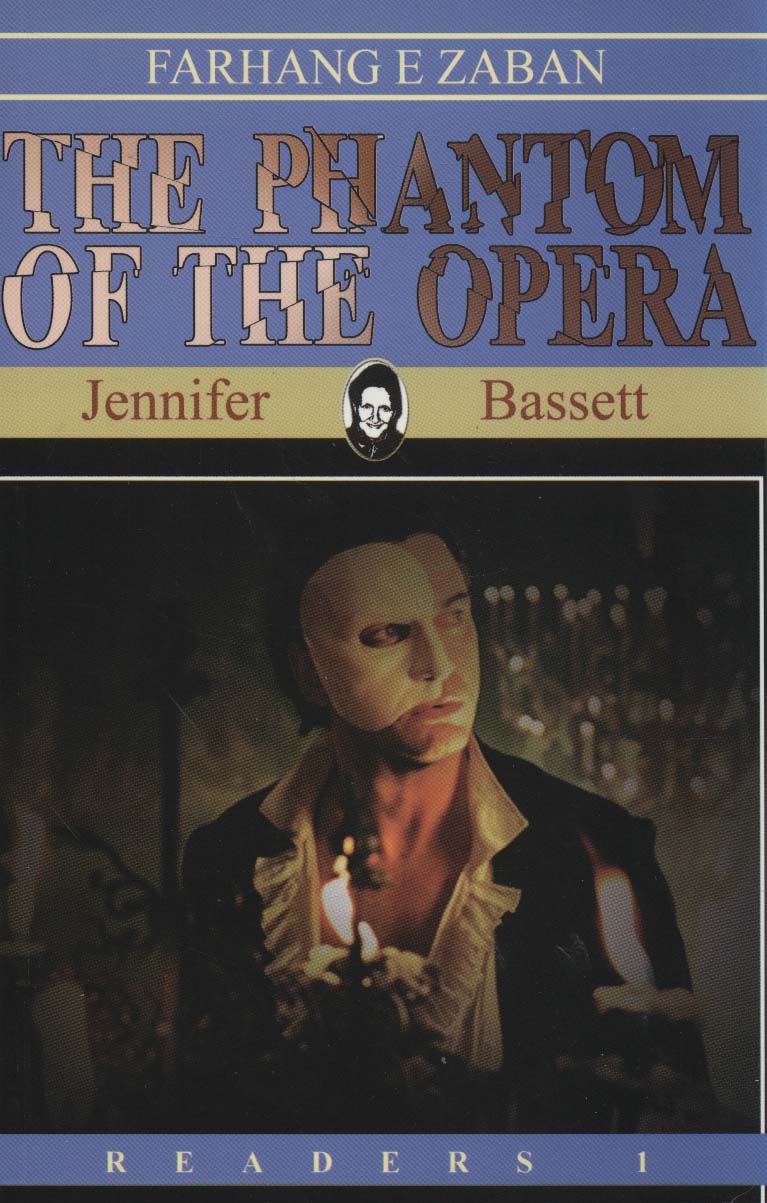 THE PHANTOM OF THE OPERA:شبح اپرا،بیگینر 1،همراه با سی دی صوتی (زبان اصلی،انگلیسی)