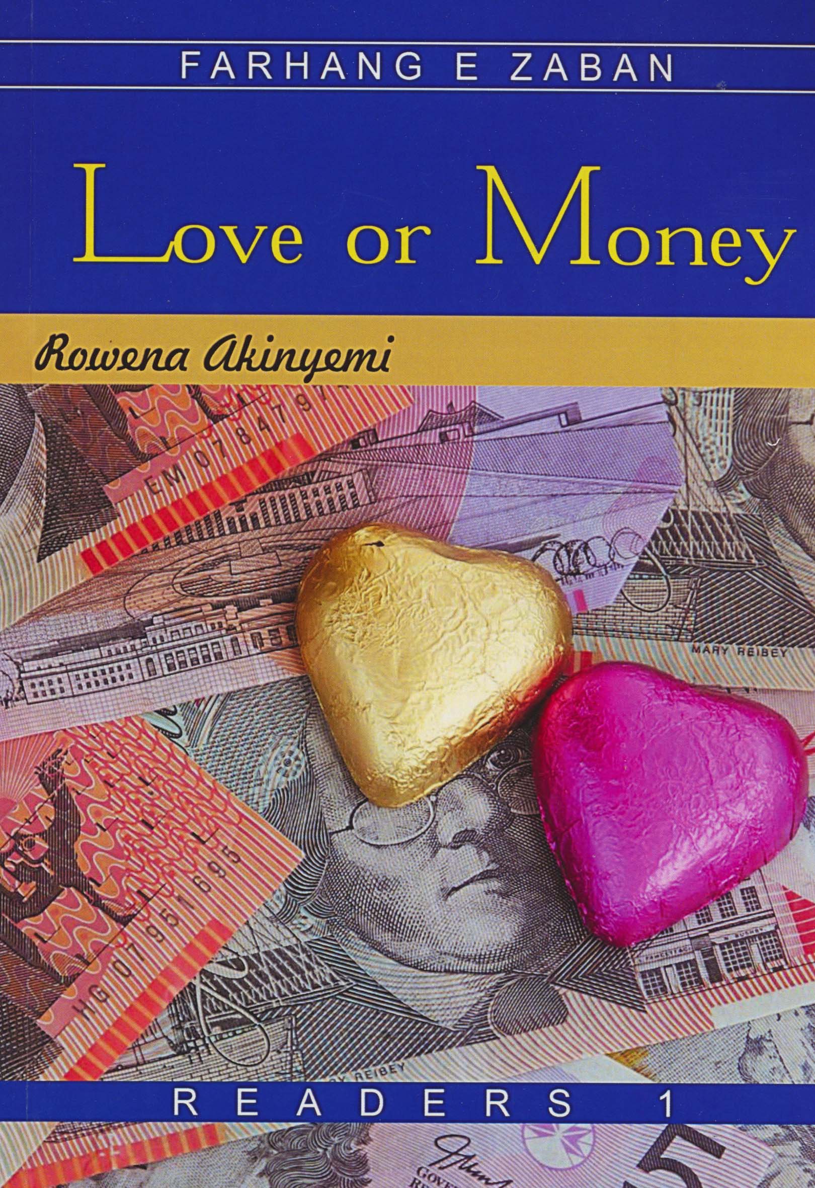 LOVE OR MONEY:عشق یا ثروت،بیگینر 1،(زبان اصلی،انگلیسی)